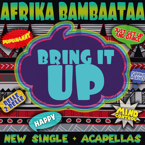 Afrika Bambaataa: Bring It Up