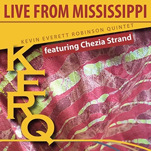 Robinson, Kevin Everett: Kerq: Live From Mississippi