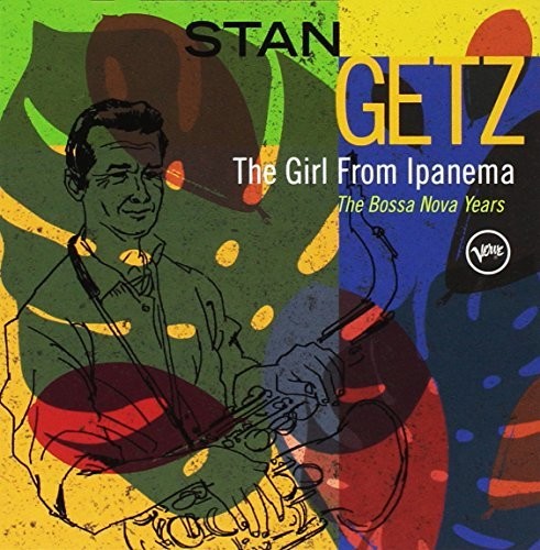 Getz, Stan: Girl From Ipanema