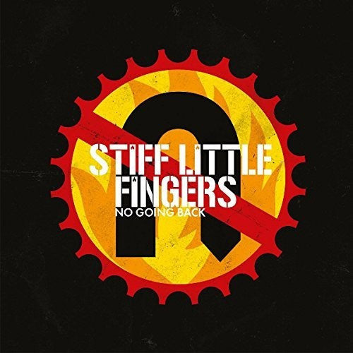 Stiff Little Fingers: No Going Back