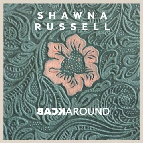 Russell, Shawna: Back Around