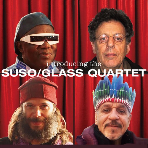 Suso Glass Quartet: Introducing The Suso / Glass Quartet