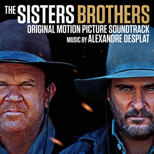 Desplat, Alexandre: The Sisters Brothers (Original Motion Picture Soundtrack)