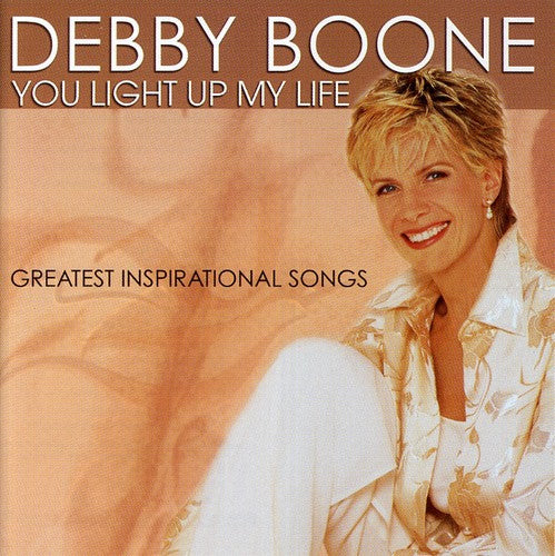 Boone, Debby: You Light Up My Life: Greatest Inspirational Songs
