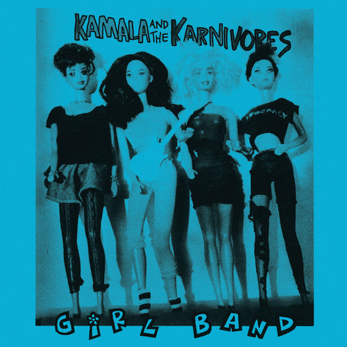 Kamala & Karnivores: Girl Band