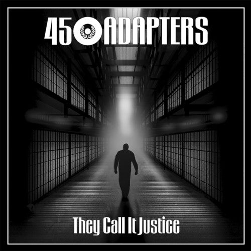 45 Adapters: They Call It Justice