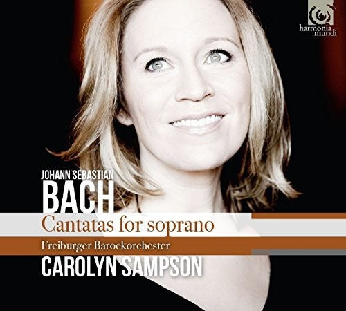 Bach / Sampson, Carolyn: Bach: Cantatas Bwv152, 199 And 202