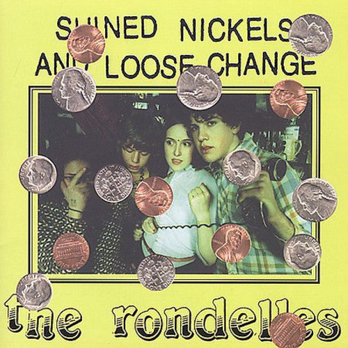 Rondelles: Shined Nickels and Loose Change