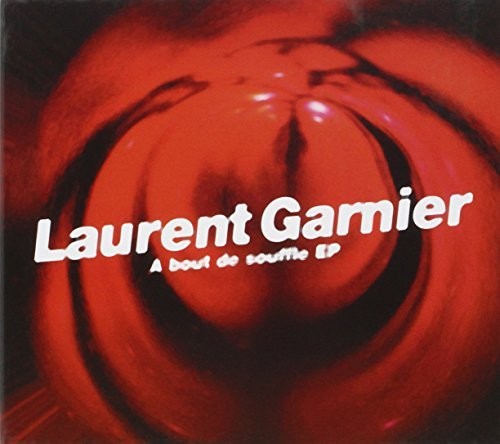 Garnier, Laurent: A Bout De Souffle