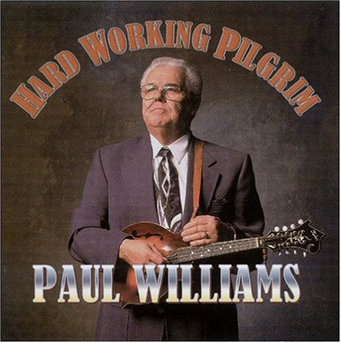 Williams, Paul: Hard Working Pilgrim