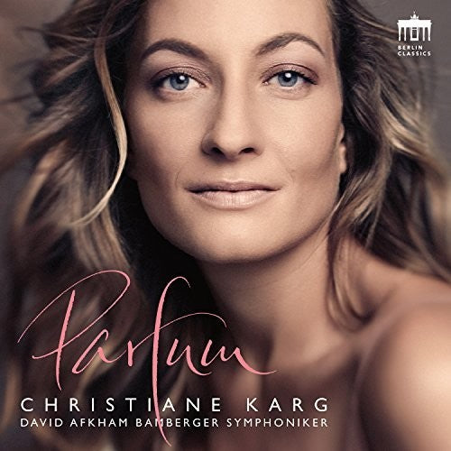 Britten / Debussy / Duparc / Karg / Afkham: Parfum