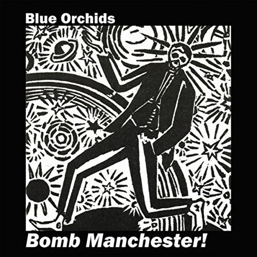 Blue Orchids: Bomb Manchester / Bomb Hamburg