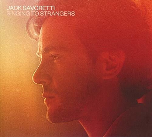 Savoretti, Jack: Singing To Strangers