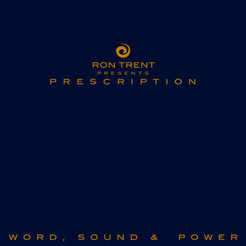 Trent, Ron: Prescription: Word Sound & Power