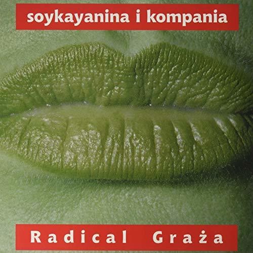 Soyka, Stanislaw: Radical Graza