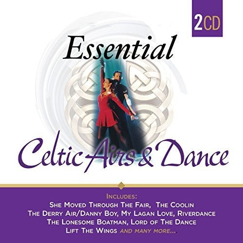 Essential Celtic Airs & Dance / Various: Essential Celtic Airs & Dance / Various