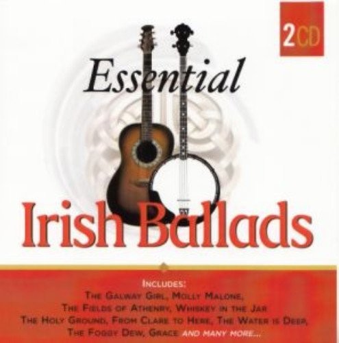 Essential Irish Ballads / Various: Essential Irish Ballads / Various