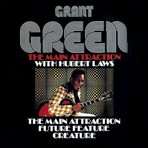 Green, Grant: Main Attraction