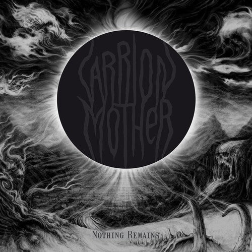 Carrion Mother: Nothing Remains