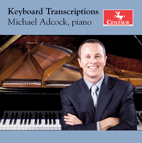 Bizet / Gershwin / Prokofiev / Adcock: Keyboard Transcriptions