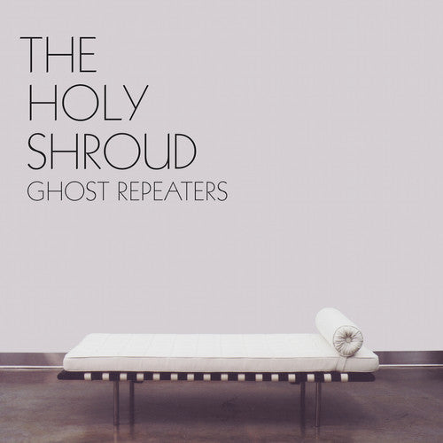 Holy Shroud: Ghost Repeaters