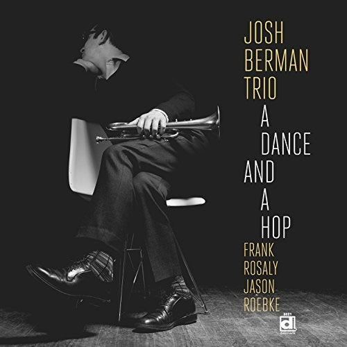 Berman, Josh: Dance & A Hop