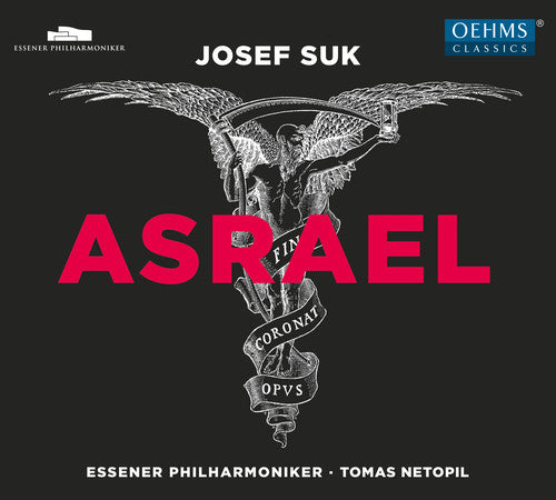 Suk / Essener Philharmoniker / Netopil: Josef Suk: Asrael