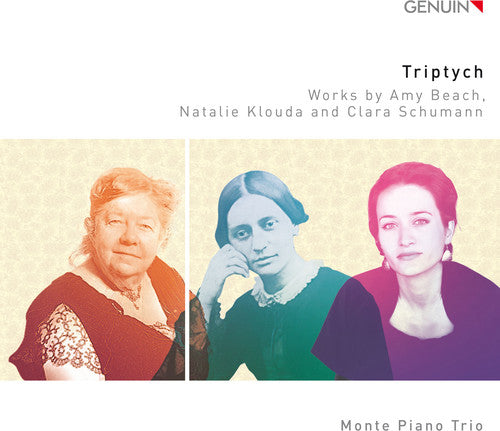 Beach / Klouda / Schumann / Monte Piano Trio: Triptych