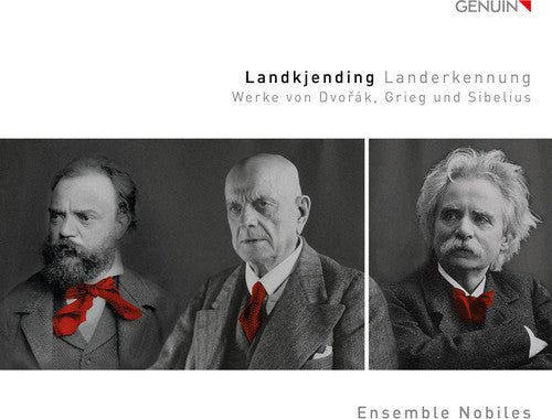 Dvorak / Grieg / Sibelius / Ensemble Nobiles: Landkjending