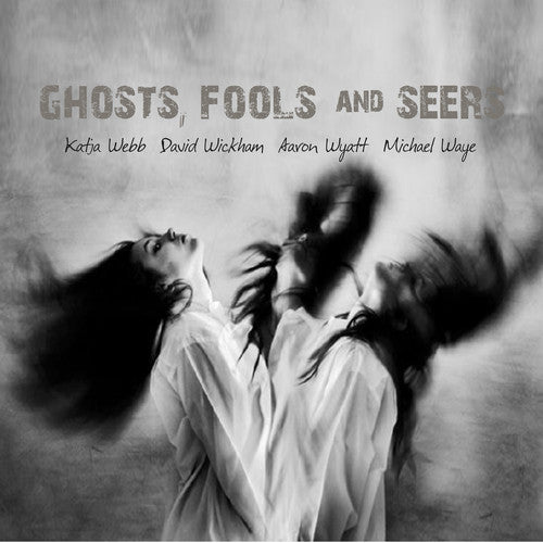 Allen / Gallienne / Maddox / Webb / Wickham: Ghosts, Fools and Seers