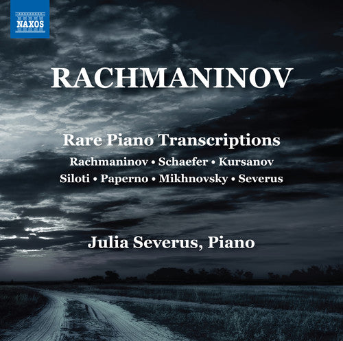 Rachmaninov / Severus: Sergei Rachmaninov: Rare Piano Transcriptions