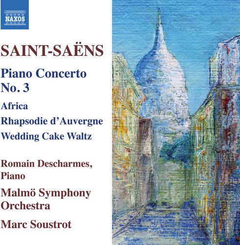 Saint-Seans / Descharmes / Soustrot: Camille SaintSeans: Piano Concerto No. 3