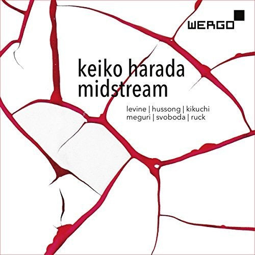 Harada / Levine / Hussong / Svoboda / Ruck: Keiko Harada: Midstream