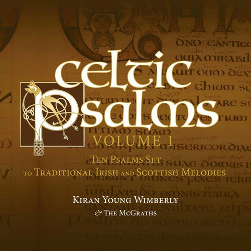 Traditional / Wimberly / McGraths: Celtic Psalms, Vol. 1 ''The Psalms Set''