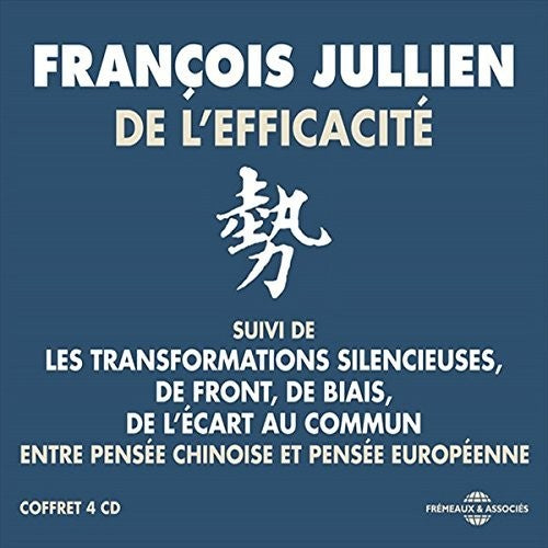 Jullien, Francois: Francois Jullien: De L'Efficacite