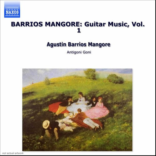 Barrios / Goni: Guitar Music 1