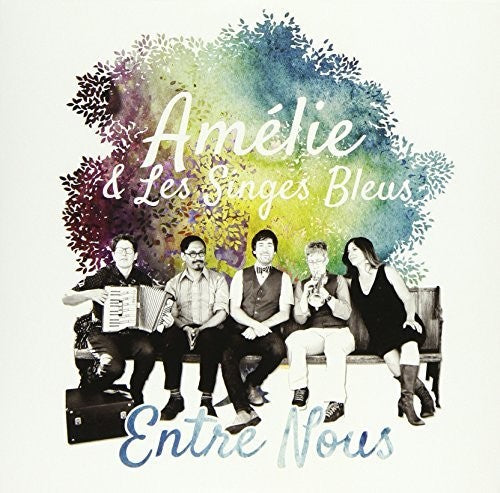 Amelie & Les Singes Bleus: Entre Nous