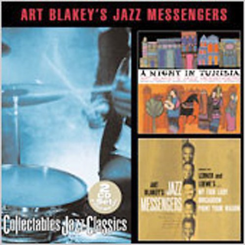 Art Blakey's Jazz Messengers: A Night In Tunisia / Play Lerner and Loewe