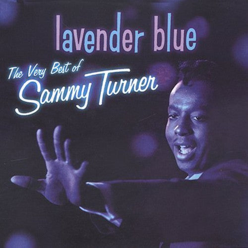 Turner, Sammy: Lavender Blue / The Very Best Of