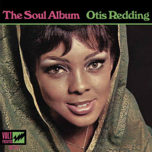 Redding, Otis: The Soul Album  Otis Redding