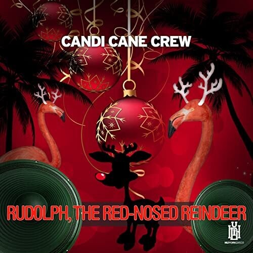 Candi Cane Crew: Rudolph, The Red-Nosed Reindeer