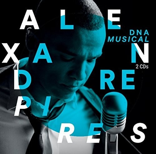 Pires, Alexandre: DNA Musical