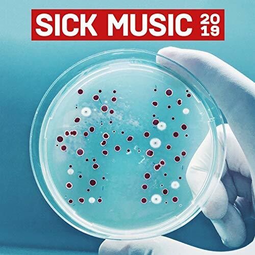 Sick Music 2019 / Various: Sick Music 2019