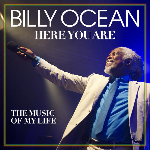 Ocean, Billy: Here You Are: The Music Of My Life