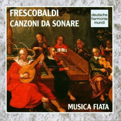 Friscobaldi / Wilson: Canzoni Da Sonare