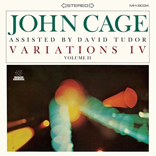 Cage, John / Tudor, David: Variations IV, Vol. 2