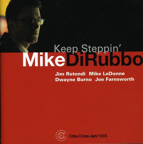 Dirubbo, Mike: Keep Steppin'