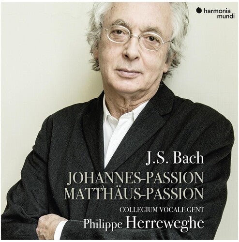 Herreweghe, Philippe: Bach: The St. John & St. Matthew Passions