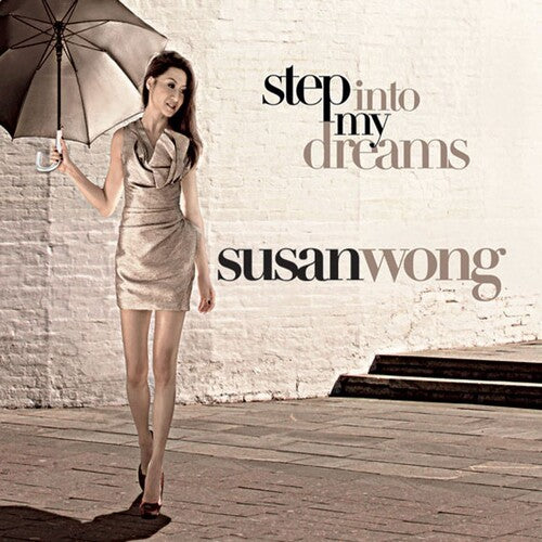 Wong, Susan: Step Into My Dreams (hqcd)