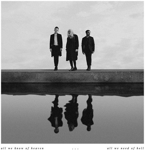Pvris: All We Know Of Heaven, All We Need Of Hell